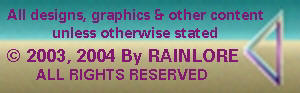 Design, graphics and all content  � 2003, 2004 RAINLORE except where stated. All rights reserved.
